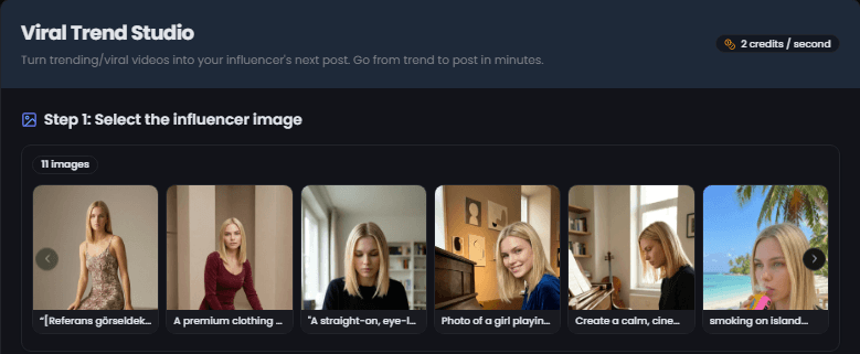 Select influencer for trend Step 1: Select AI influencer for viral trend video
